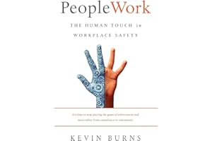 PeopleWork: The Human Touch in Workplace Safety