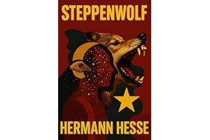 Steppenwolf: Illustrated Book by Hermann Hesse