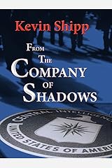 From the Company of Shadows Kindle Edition