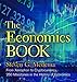 The Economics Book: From Xenophon to Cryptocurrency, 250 Milestones in the History of Economics (Sterling Milestones)