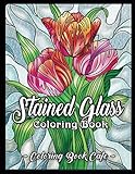 Stained Glass Coloring Book: An Adult Coloring Book Featuring Beautiful Stained Glass Flower Designs for Stress Relief and Relaxation by Coloring Book Cafe