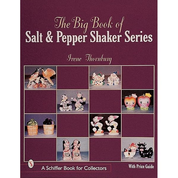 1005 Salt & Pepper Shakers (A Schiffer Book for Collectors): Carey