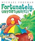 Fortunately, Unfortunately (Andersen Press Picture Books)