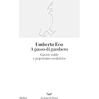 A passo di gambero: Guerre calde e populismo mediatico (Italian Edition) book cover