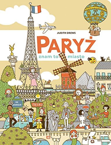 Paryz - znam to miasto (Polish) Paperback – January 1, 2016