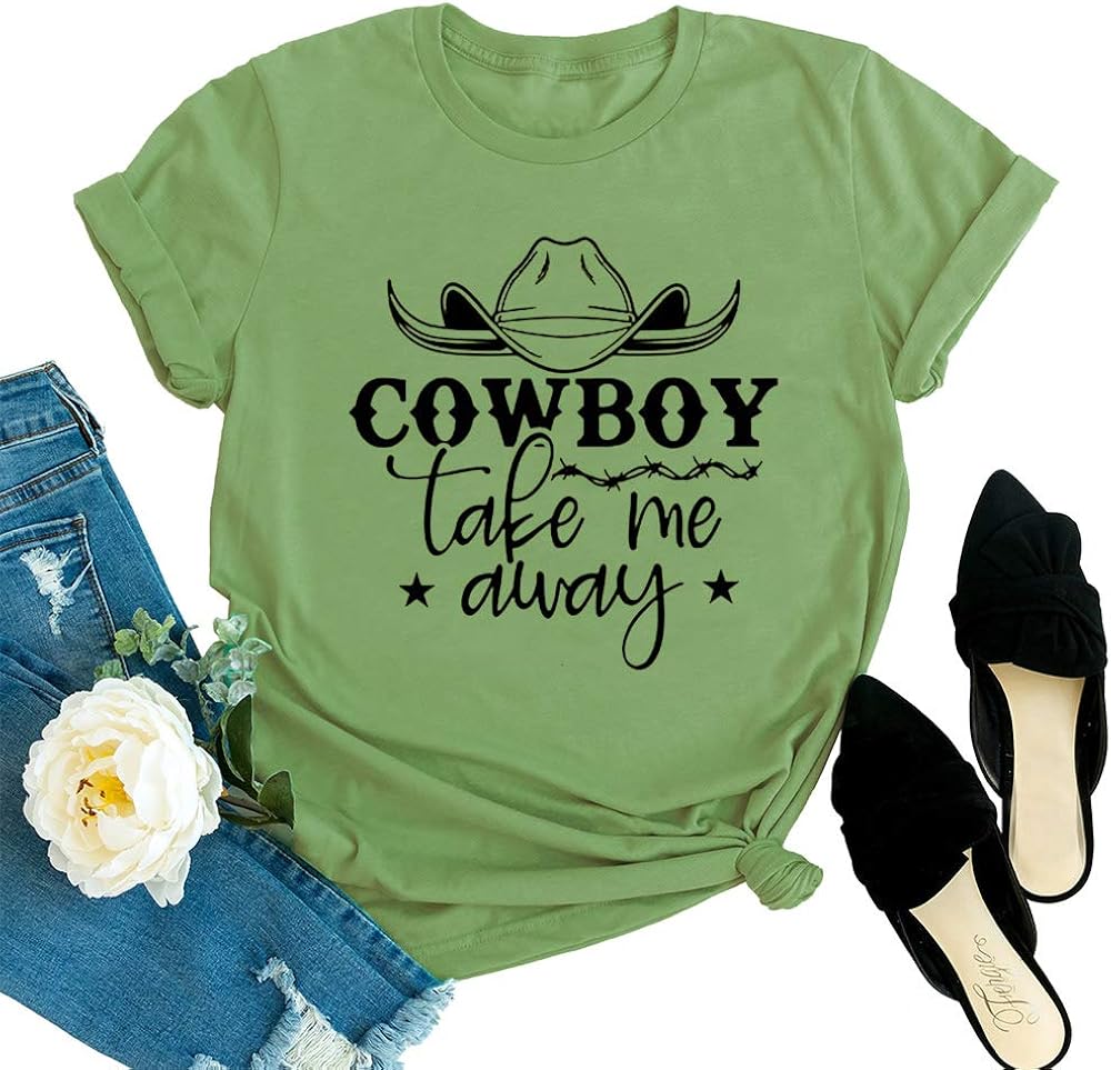 cowboy take me away shirt