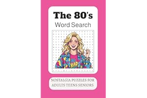 80's Word Search Puzzle Book for Adults: Nostalgic Word Find Puzzle about The 1980's relaxing eighties themed brain exercises