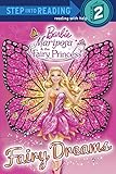 Fairy Dreams (Barbie) (Step into Reading)
