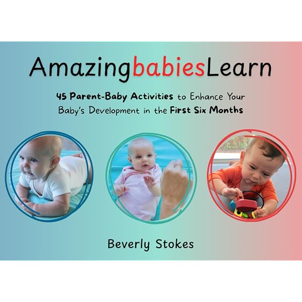 How to Have a Smarter Baby: The Infant Stimulation Program For
