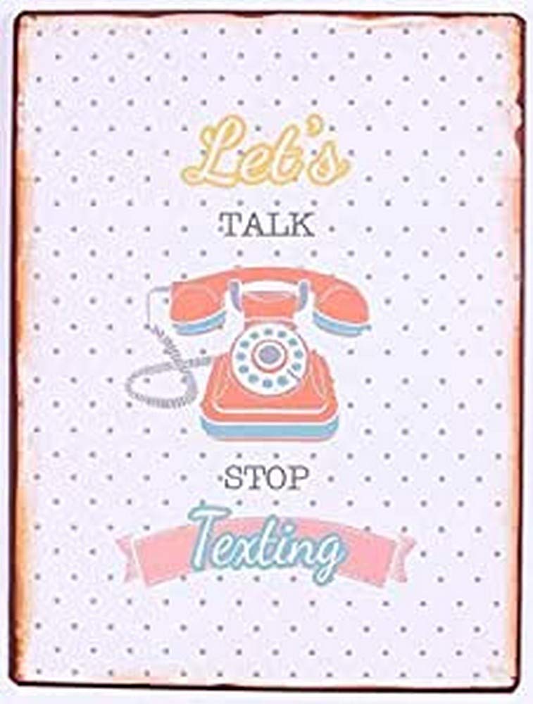 Sign - Let's talk, stop texting