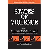 States of Violence (The Comparative Studies In Society And History Book Series)