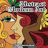 Abstract Modern Art Adult Coloring Book (Sacred Mandala Designs and Patterns Coloring Books for Adults) (Volume 24)