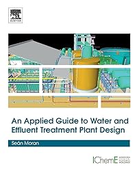 An Applied Guide to Water and Effluent Treatment