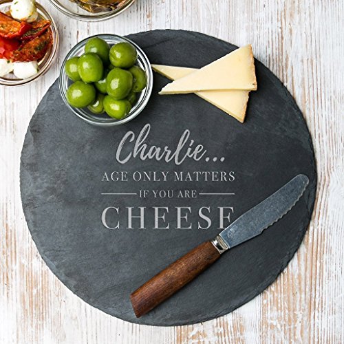 Personalized Cheese Cutting Board - Funny 30th 50th 60th Birthday Gifts for Men -AGE ONLY MATTERS IF YOU'RE CHEESE! Design - Slate and Wood Boards Available