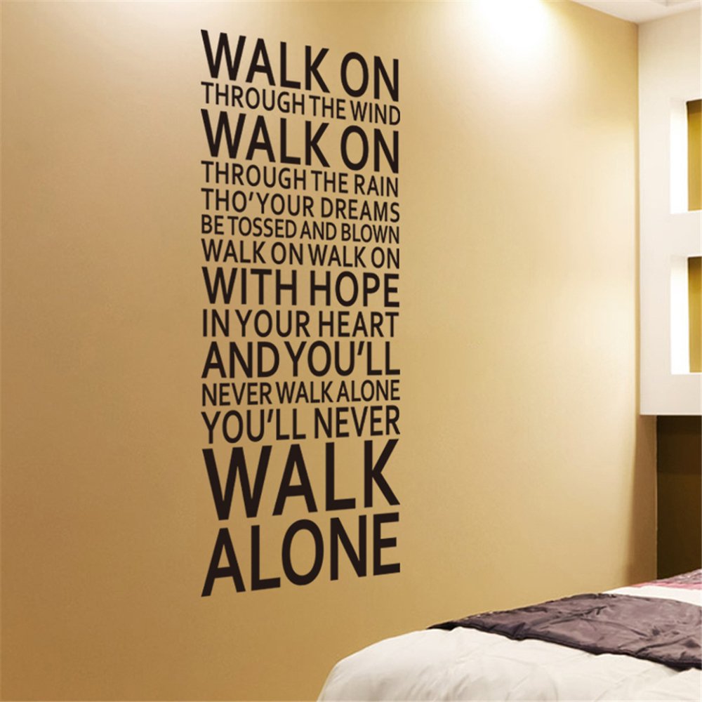 Amazon Com Wall Sticker Quote You Ll Never Walk Alone
