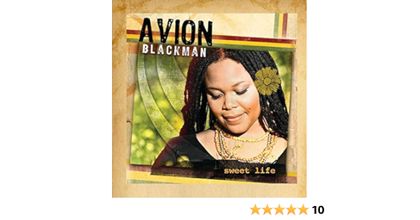 Avion Blackman Sweet Life Amazon Com Music amazon com