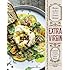 Extra Virgin: Recipes & Love from Our Tuscan Kitchen