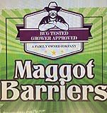 Maggot Barriers