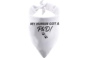 PWHAOO 1 Piece My Human Got A Phd Dog Bandana Graduation Dog Bandana PhD Graduation Bandana (GOT A PhD D)