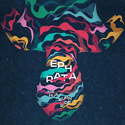 Album Art for Ephrata by Joshua Burnside