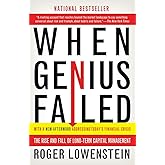 When Genius Failed: The Rise and Fall of Long-Term Capital Management