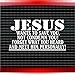 Jesus Wants to Save You Not Condemn You! Christian Car Sticker Truck Window Vinyl Decal Color: White