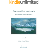 Conversations avec Dieu, tome 1: Un dialogue hors du commun (French Edition) book cover