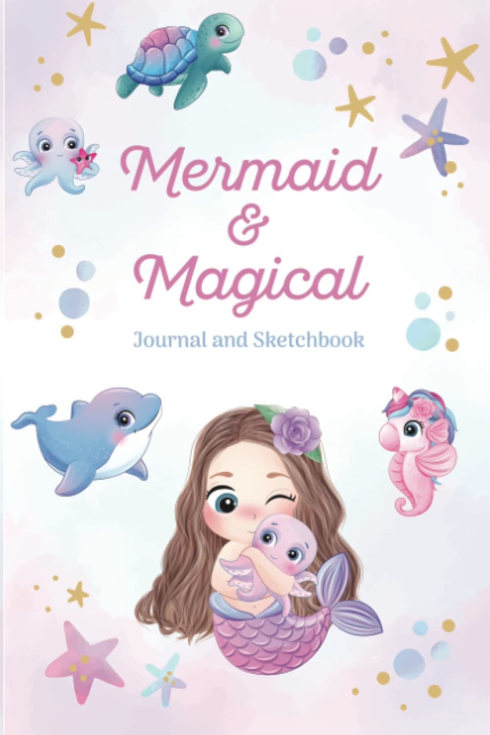 Cute Mermaid Sketchbook and Notebook: With Designed, Lined and Blank Pages for Doodling, Drawing and Creative Writing