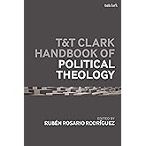 T&T Clark Handbook of Political Theology