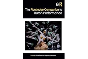 The Routledge Companion to Butoh Performance