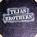 Tejas Brothers I Can't Complain