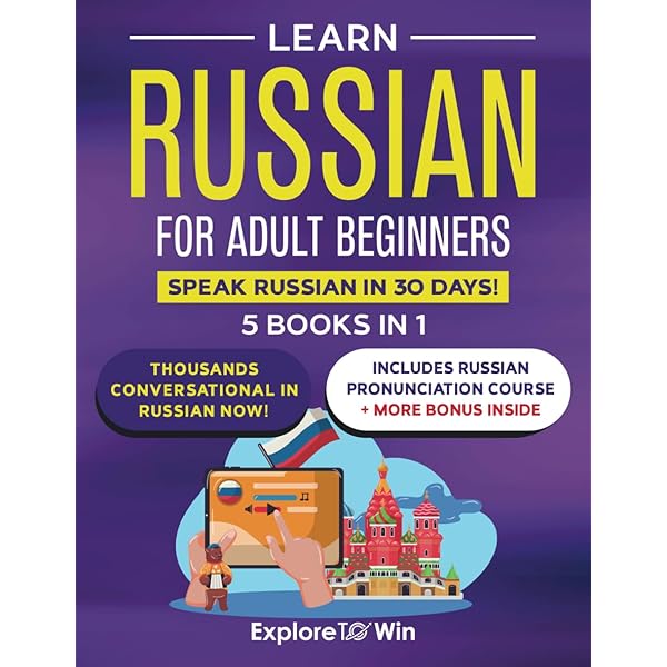 Learn Russian for Adult Beginners: 7 Books in 1: Speak Russian in