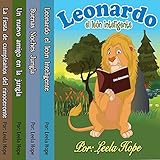 Libros para ninos en espaÃ±ol: Leonardo la serie el leÃ³n [Children's Books in Spanish: Leonardo the Lion Series]