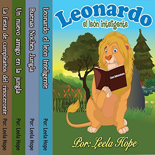 Libros para ninos en español: Leonardo la serie el león [Children's Books in Spanish: Leonardo the Lion Series]