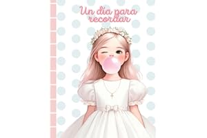 Recuerdos de Mi Primera Comunión:: Un tesoro para toda una vida. Captura momentos en este cuaderno guiado (incluye páginas pa
