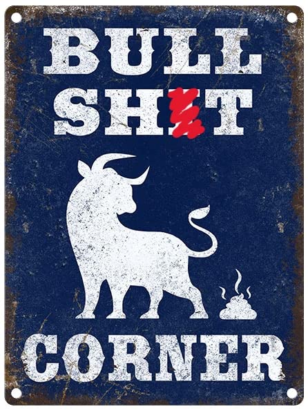 Small (150 x 200mm) Metal Sign - Bullsh*t Corner
