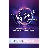 The Holy Spirit and You: Working Together as Heaven's 'Dynamic Duo'