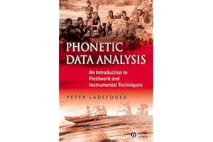 Phonetic Data Analysis: An Introduction to Fieldwork and Instrumental Techniques
