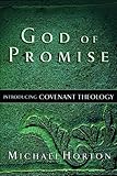 God of Promise: Introducing Covenant Theology
