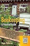 Beekeeping - A Practical Guide