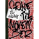 Gone 'Til November: A Journal of Rikers Island