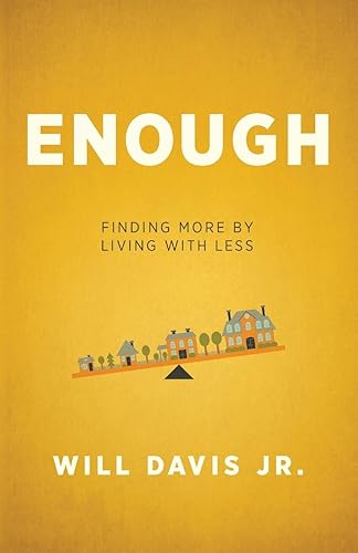 Download Enough: Finding More by Living with Less PDF