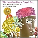 Why Mosquitoes Buzz in People's Ears: A West African Tale by Verna Aardema (1975-01-01)