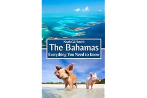 The Bahamas: Everything You Need to Know