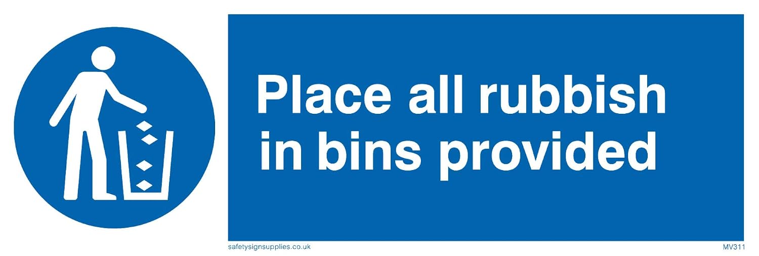 Viking Signs MV311-L15-V”Place All Rubbish In Bins Provided” Sign ...