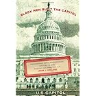 Black Men Built the Capitol: Discovering African-American History In and Around Washington, D.C.