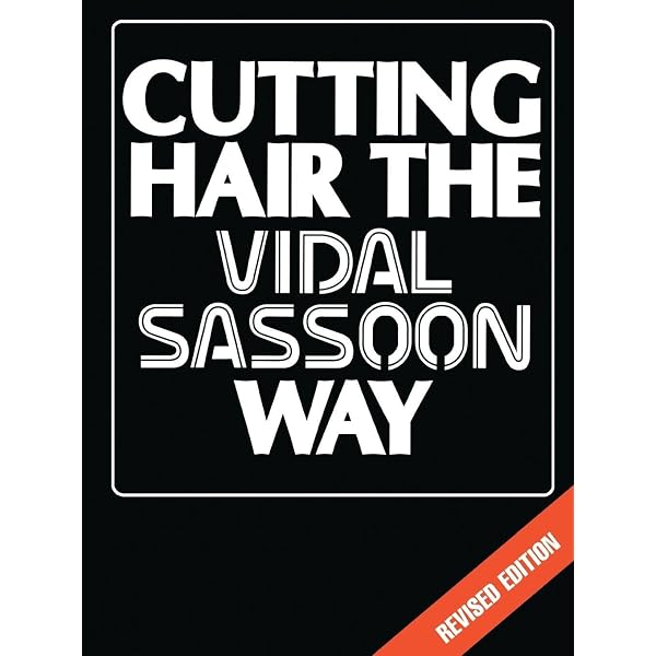 Vidal Sassoon: How One Man Changed the World with a Pair of