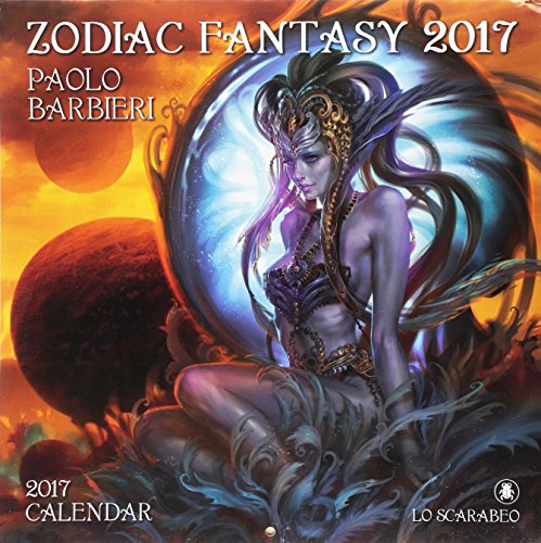 Zodiac Fantasy Calendar 2017: Paolo Barbieri by (Calendar)