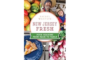 New Jersey Fresh: Four Seasons from Farm to Table (American Palate)
