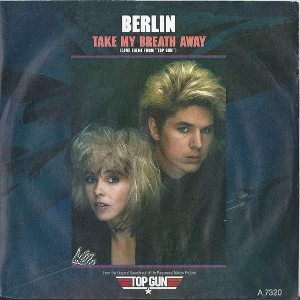 Berlin Take My Breath Away Letra